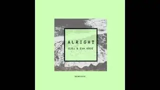 GJDJ & Eva Kroz  - Alright (Niky Parvanov Remix)