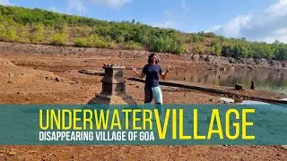 UNDERWATER village of GOA | curdi | South Goa | Submerged Village