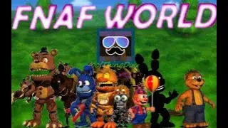 Fnaf World but... IT RANDOM