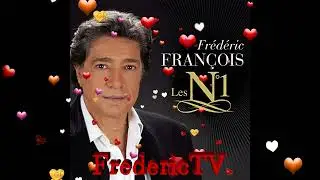 FREDERIC FRANCOIS❤️❤️RIEN N'EST PLUS FORT QUE NOUS❤️❤️