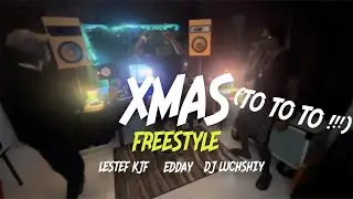 XMAS FREESTYLE - TO TO TO