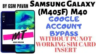 Samsung M40 (M405f) frp google account bypass without pc | GSM PAVAN