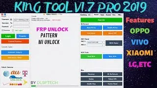 King Tool v1.7 Pro 2019|Oppo Vivo Xiaomi Samsung Frp Tool|QCN Read Tool