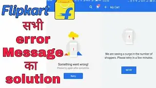 Flipkart game zone something went wrong solution