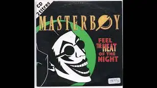 Masterboy - Feel the heat of the night (Radio Edit)