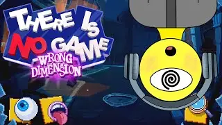 ОТСУТСТВИЕ ИГРЫ ВЗРЫВАЕТ МОЗГ! - There Is No Game: Wrong Dimension