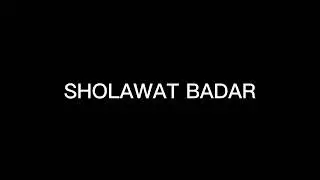 SHOLAWAT BADAR