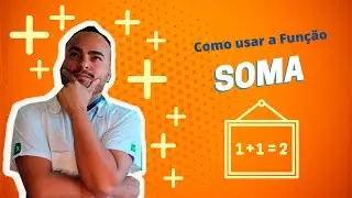 Como Usar a Função Soma