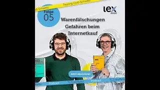lexPodcast 05: Warenfälschungen – Gefahren beim Internetkauf