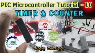 PIC Microcontroller Programming Tutorial -10 | Timer and Counter
