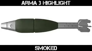 ARMA 3 Mortar Gameplay - Smoked
