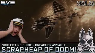 The BREACHER ASSAULT!! Floating Scrapheap of Doom!! || EVE Echoes