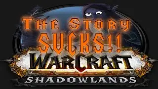 SHADOWLANDS STORY SUCKS!!!