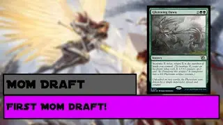 MTG Draft MoM: First Draft of the set!