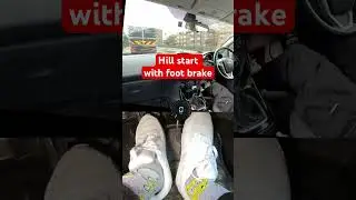 Hill Start with foot brake and clutch in traffic #drivingtest #manualcar