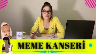 Meme Kanseri Nedir? || Meme Kanseri Korunma Yolları