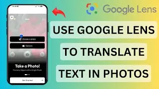 NEW*How to Use Google Lens to Translate Text in Photos (Step-by-Step Method)