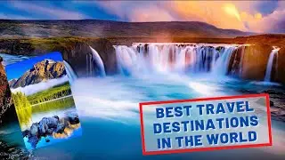 Best Travel Destinations in The World in 2021✨
