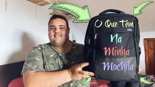 O QUE TÊM NA MINHA MOCHILA «GUSTAVOSANTOS»
