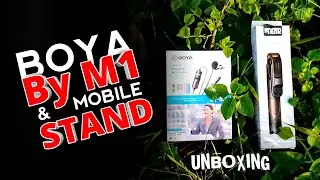 BOYA BY M1 & MOBILE STAND UNBOXING For YouTube