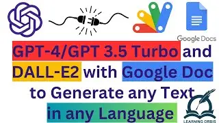 OpenAI GPT-4/GPT 3.5 Turbo with Google Doc (Google Apps Script)