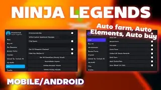 *WORKING* NINJA LEGENDS AUTO FARM🔥 OP SCRIPT🔥ON MOBILE/PC 2022!!