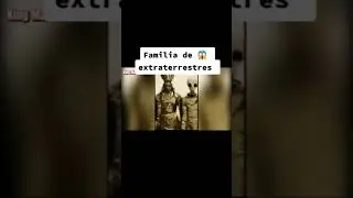 Familia de extraterrestres fotografiados en Tartaria las tierras ocultas detras del polo sur