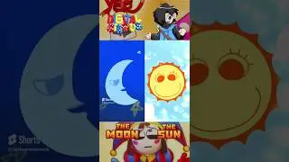 The Moon and The Sun Transformation Comparison | Digital Circus 
