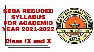 SEBA Revised Syllabus for Class IX and X - Academic Calendar 2021-2022