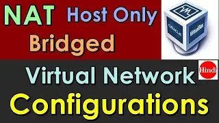 virtualbox network settings - NAT, NAT network, bridged network, internal network, host only network