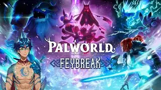 Time to Make a New Mining Base! [Palworld - Feybreak Update]