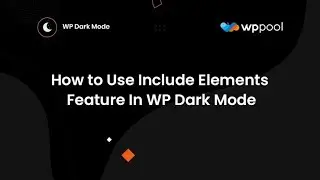 How to use inclusion feature of WP Dark Mode