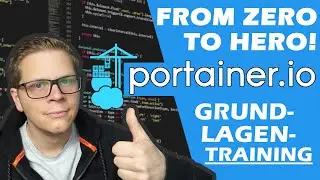 Portainer simply explained. Basics training. Install, update, create containers. 