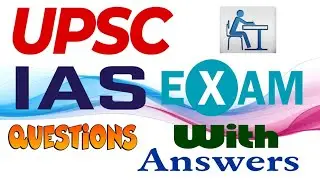 🔥UPSC: IAS Exam Questions with Solutions