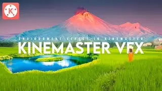 Kinemaster VFX editing tutorial on your android mobile