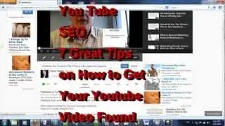 Youtube Seo 7 Great Tips on How to Get Your Youtube Video Found