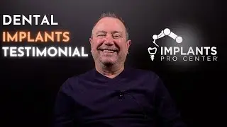 Dental Implants Patient Testimonial