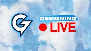 Designing LIVE  |  GFX Gan