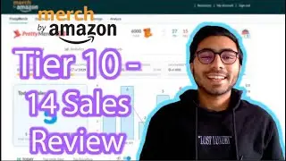 Tier 10 Sales Review || How to get sales on Merch By Amazon? || Sales Strategies