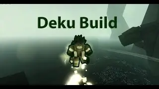 The Deku Build.. He old | Deepwoken