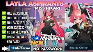 SCRIPT SKIN LAYLA ASPIRANT MIS HIKARI TERBARU NO PASSWORD | Full Effect - Mobile Legends Bang Bang
