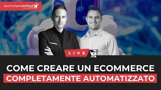 Come creare un ecommerce completamente automatizzato