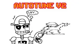FNF: VS AUTOTUNE - AUTOTUNE V2 (fanmade) (+FLP)