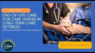 End of Life Care for Caregivers in Long Term Care Setting