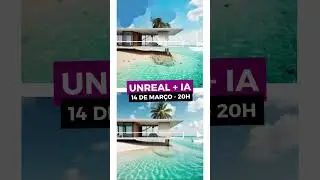 Unreal + IA - Evento AO VIVO #shorts