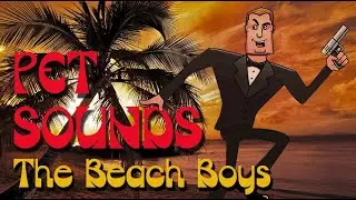 The Beach Boys- Pet Sounds ('Come Spy With Me')