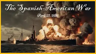 Spanish-American War Explained: Causes, USS Maine - U.S. Imperialism (1898) - U.S History