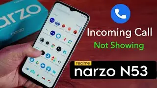 Realme Narzo N53: How to Fix Incoming/Outgoing Call Problem | Realme Narzo N53 me Call Cut Jata Hain