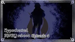 [Ep 4] Finding beauty in the beast || Redesigning Blake || Hypothetical RWBY reboot