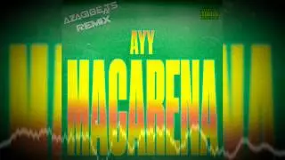 Tyga - Ayy Macarena (AZAGI BEATS Remix)